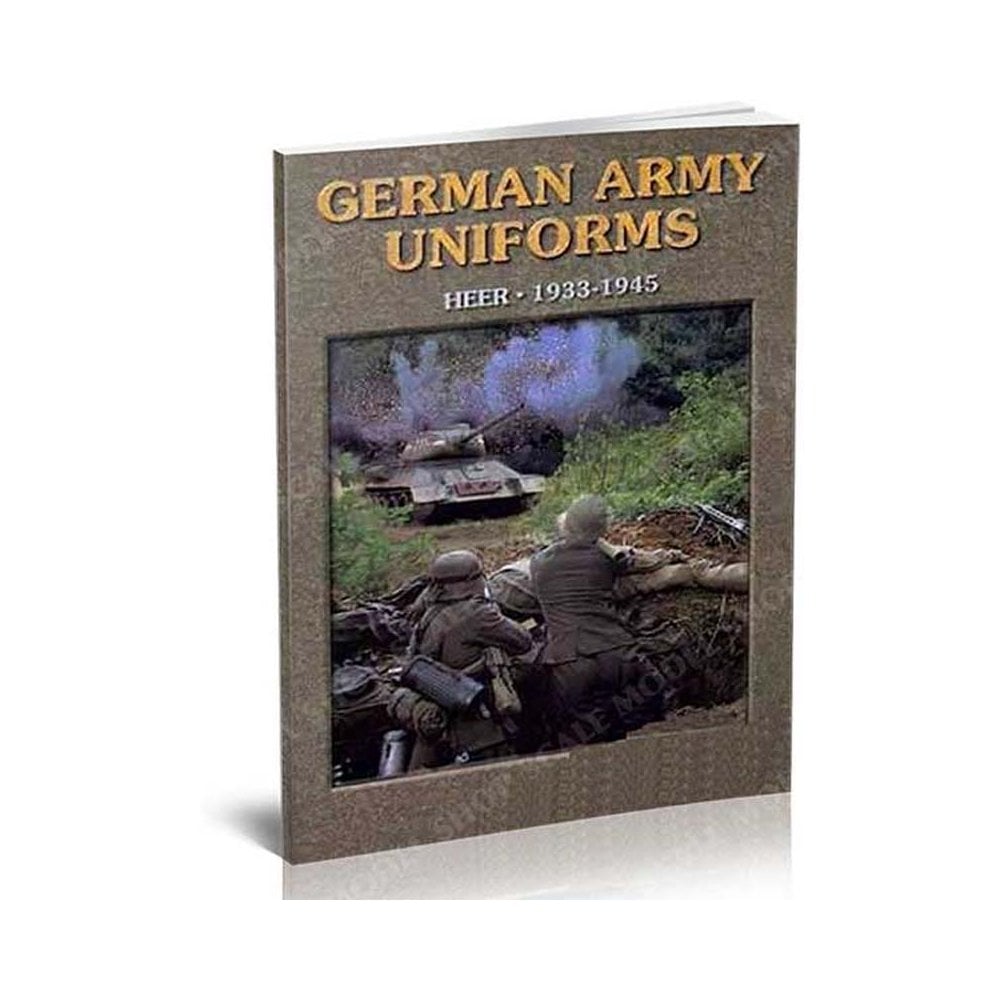 German Army Uniforms, HEER 1933-1945 Book Books HEER-EN German Army Uniforms, HEER 1933-1945 Book Books HEER-EN
