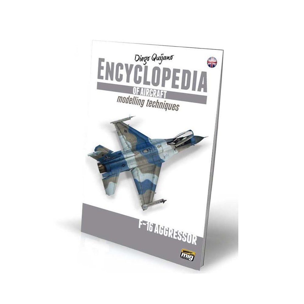 Encyclopedia Of Aircraft Modelling Techniques Vol.6 F-16 Aggressor Ammo A.MIG-6055 Encyclopedia Of Aircraft Modelling Techniques Vol.6 F-16 Aggressor Ammo A.MIG-6055
