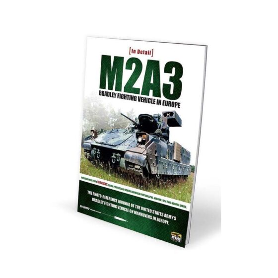 M2A3 Bradley Fighting Vehicle In Europe In Detail Vol 1 Book Ammo A.MIG-5951 M2A3 Bradley Fighting Vehicle In Europe In Detail Vol 1 Book Ammo A.MIG-5951
