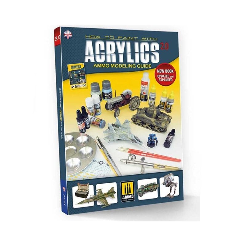 How To Paint With Acrylics 2.0 Modeling Guide Ammo A.MIG-6046