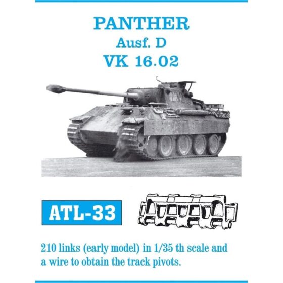 Friulmodel Panther Ausf D VK16.02 Metal Tracks (1/35) ATL-033 Friulmodel Panther Ausf D VK16.02 Metal Tracks (1/35) ATL-033