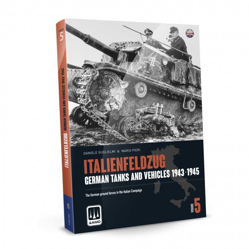 Ammo Italienfeldzug German Tanks and Vehicles 1943–1945 Vol. 5