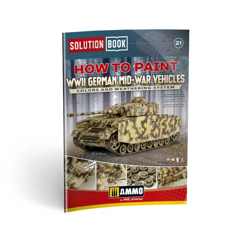 Ammo Solution Book 21 How to Paint WWII German Mid-War Vehicles