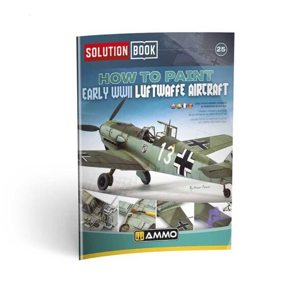 Ammo Solution Book 25 How to Paint Early WWII Luftwaffe Aircraft Ammo Solution Book 25 How to Paint Early WWII Luftwaffe Aircraft