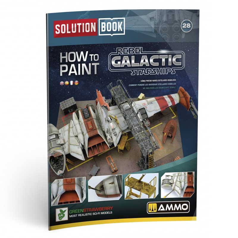 Ammo Solution Book 28 How to Paint Rebel Galactic Starships A.MIG-6533